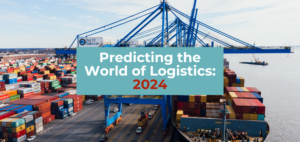 Predicting the world of logistics 2024